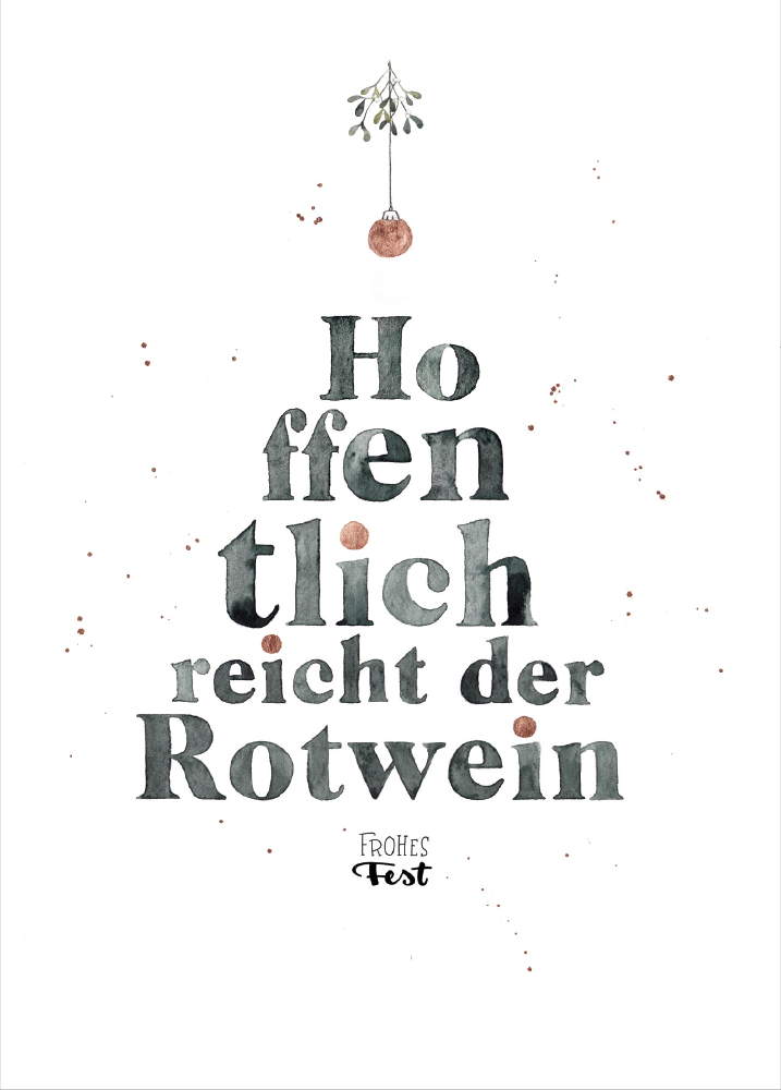 Weihnachtskarten von Frecher Fritz. Weihnachtskarte Aquarellzeichnung "Hoffentlich reicht der Rotwein - Frohes Fest"